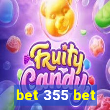 bet 355 bet